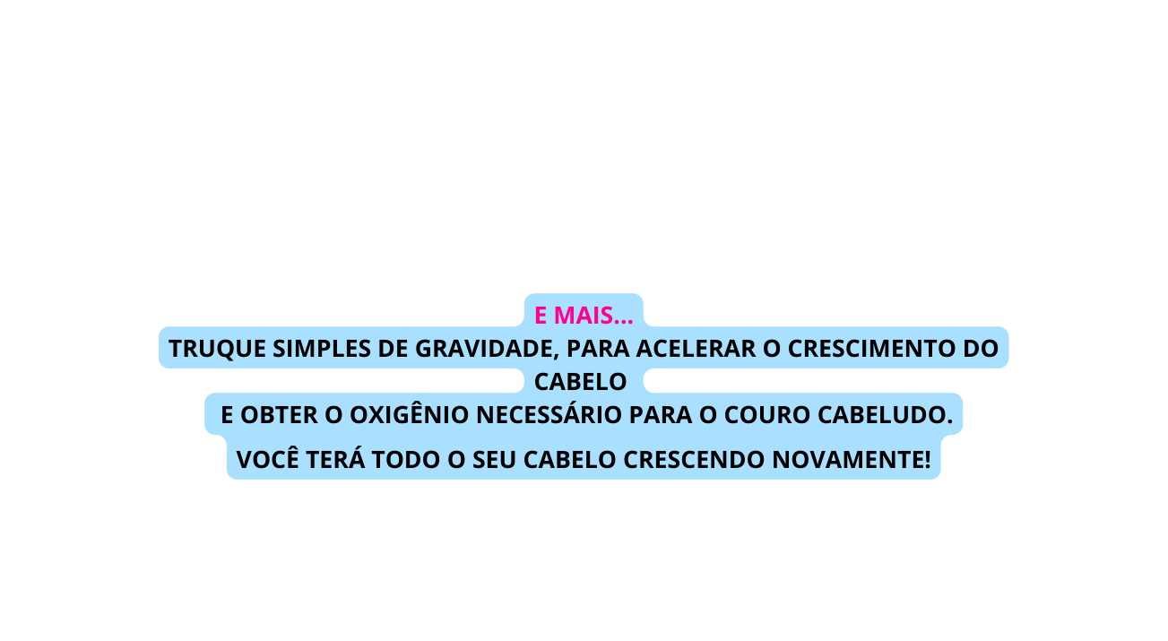 E MAIS TRUQUE SIMPLES DE GRAVIDADE PARA ACELERAR O CRESCIMENTO DO CABELO E OBTER O OXIGÊNIO NECESSÁRIO PARA O COURO CABELUDO VOCÊ TERÁ TODO O SEU CABELO CRESCENDO NOVAMENTE